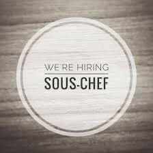 Experienced Sous Chef Needed
